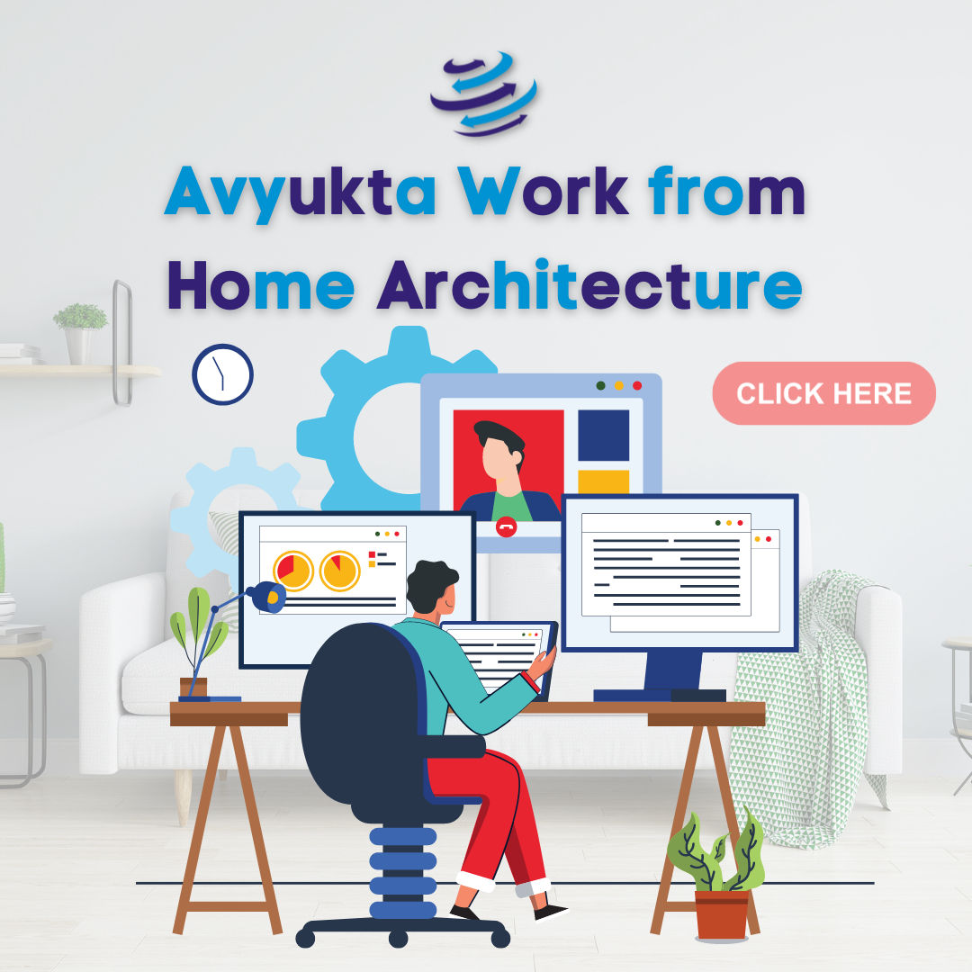 Avyukta WFH_Architecture